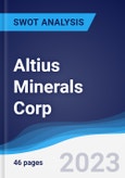 Altius Minerals Corp - Strategy, SWOT and Corporate Finance Report- Product Image