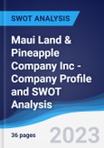 Maui Land & Pineapple Company Inc - Company Profile and SWOT Analysis- Product Image