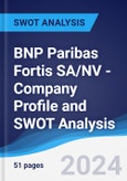BNP Paribas Fortis SA/NV - Company Profile and SWOT Analysis- Product Image