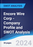 Encore Wire Corp - Company Profile and SWOT Analysis- Product Image