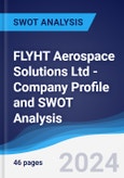 FLYHT Aerospace Solutions Ltd - Company Profile and SWOT Analysis- Product Image