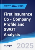 First Insurance Co - Company Profile and SWOT Analysis- Product Image