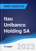 Itau Unibanco Holding SA - Strategy, SWOT and Corporate Finance Report- Product Image