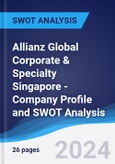 Allianz Global Corporate & Specialty Singapore - Company Profile and SWOT Analysis- Product Image