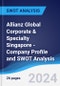 Allianz Global Corporate & Specialty Singapore - Company Profile and SWOT Analysis - Product Thumbnail Image