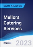 Mellors Catering Services - Strategy, SWOT and Corporate Finance Report- Product Image