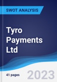 Tyro Payments Ltd - Strategy, SWOT and Corporate Finance Report- Product Image