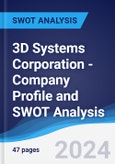 3D Systems Corporation - Company Profile and SWOT Analysis- Product Image