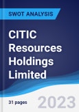 CITIC Resources Holdings Limited - Strategy, SWOT and Corporate Finance Report- Product Image