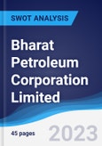 Bharat Petroleum Corporation Limited - Strategy, SWOT and Corporate Finance Report- Product Image