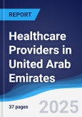 Healthcare Providers in United Arab Emirates- Product Image