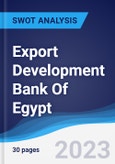Export Development Bank Of Egypt - Strategy, SWOT and Corporate Finance Report- Product Image