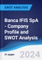 Banca IFIS SpA - Company Profile and SWOT Analysis - Product Thumbnail Image