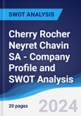Cherry Rocher Neyret Chavin SA - Company Profile and SWOT Analysis- Product Image