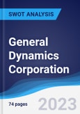 General Dynamics Corporation - Strategy, SWOT and Corporate Finance Report- Product Image