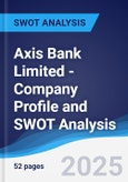 Axis Bank Limited - Company Profile and SWOT Analysis- Product Image