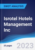 Isrotel Hotels Management Inc - Strategy, SWOT and Corporate Finance Report- Product Image