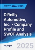 O'Reilly Automotive, Inc. - Company Profile and SWOT Analysis- Product Image