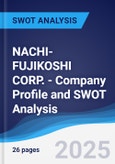 NACHI-FUJIKOSHI CORP. - Company Profile and SWOT Analysis- Product Image