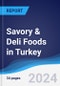 Savory and Deli Foods in Turkey - Product Thumbnail Image