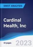 Cardinal Health, Inc. - Strategy, SWOT and Corporate Finance Report- Product Image