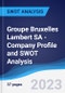 Groupe Bruxelles Lambert SA - Company Profile and SWOT Analysis - Product Thumbnail Image