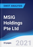 MSIG Holdings (Asia) Pte Ltd - Strategy, SWOT and Corporate Finance Report- Product Image