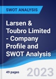 Larsen & Toubro Limited - Company Profile and SWOT Analysis- Product Image