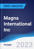 Magna International Inc. - Strategy, SWOT and Corporate Finance Report- Product Image