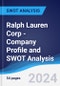Ralph Lauren Corp - Company Profile and SWOT Analysis - Product Thumbnail Image