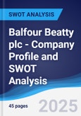 Balfour Beatty plc - Company Profile and SWOT Analysis- Product Image
