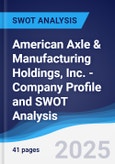 American Axle & Manufacturing Holdings, Inc. - Company Profile and SWOT Analysis- Product Image