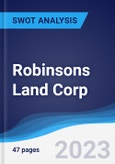 Robinsons Land Corp - Strategy, SWOT and Corporate Finance Report- Product Image