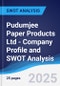 Pudumjee Paper Products Ltd - Company Profile and SWOT Analysis - Product Thumbnail Image