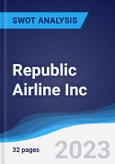 Republic Airline Inc - Strategy, SWOT and Corporate Finance Report- Product Image