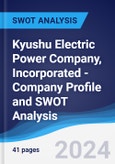 Kyushu Electric Power Company, Incorporated - Company Profile and SWOT Analysis- Product Image