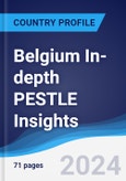 Belgium In-depth PESTLE Insights- Product Image