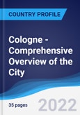 Cologne - Comprehensive Overview of the City, PEST Analysis and Analysis of Key Industries including Technology, Tourism and Hospitality, Construction and Retail- Product Image