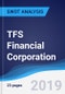 TFS Financial Corporation - Strategy, SWOT and Corporate Finance Report - Product Thumbnail Image