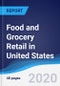 Food and Grocery Retail in United States - Product Thumbnail Image