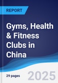 Gyms, Health & Fitness Clubs in China- Product Image