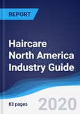 Haircare North America (NAFTA) Industry Guide 2015-2024- Product Image