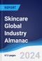 Skincare Global Industry Almanac 2015-2024 - Product Thumbnail Image