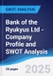 Bank of the Ryukyus Ltd - Company Profile and SWOT Analysis - Product Thumbnail Image