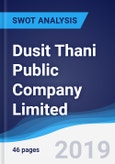 Dusit Thani Public Company Limited - Strategy, SWOT and Corporate Finance Report- Product Image