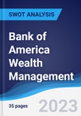 Bank of America Wealth Management - Strategy, SWOT and Corporate Finance Report- Product Image