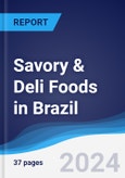 Savory and Deli Foods in Brazil- Product Image