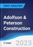 Adolfson and Peterson Construction - Strategy, SWOT and Corporate Finance Report- Product Image