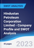 Hindustan Petroleum Corporation Limited - Company Profile and SWOT Analysis- Product Image
