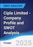Cipla Limited - Company Profile and SWOT Analysis- Product Image